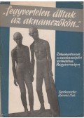 Karsai Elek - Fegyvertelen álltak az aknamezőkön I.