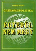 Veress József - Egyedül nem megy