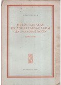 Mérei Gyula - Mezőgazdaság és agrártársadalom Magyarországon 1790-1848