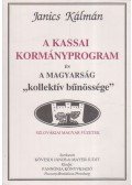 Kövesdi János,Mayer Judit - A kassai kormányprogram és a magyarság "kollektív bűnössége"