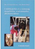 Györkös István,Báder Ernő - Csülökápolás és a sántaság megelőzése szarvasmarha-állományokban