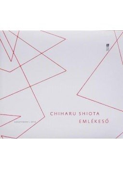: Barabási Albert,  László, Gulyás Gábor, Chiharu Shiota, valamint Gaján Éva, Tóth Ferenc, Kovácsné Bana Eszter - Chiharu Shiota Emlékeső, null 2017 antikvár könyv