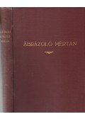 Zigány Ferenc dr.,Uhlyárik Jenő - Ábrázoló mértan