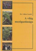 Lőkös László - A világ mezőgazdasága