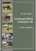 Dr. Gere Tibor - Gazdasági állatok viselkedése III.