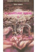 Isaac Asimov - Az alapítvány pereme I.