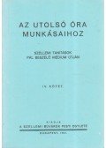Pál beszélő médium - Az utolsó óra munkásaihoz IV. kötet