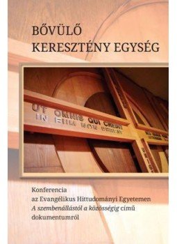 Szentpétery Péter (szerk.) - Bővülő keresztény egység Szentpétery Péter (szerk.) - Bővülő keresztény egység, null 2017 antikvár könyv