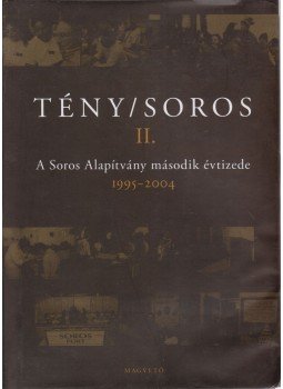 Nóvé Béla - Tény/Soros II. Nóvé Béla - Tény/Soros II., Budapest 2004 antikvár könyv