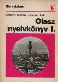 Kotzián Tamás,Tímár Judit - Olasz nyelvkönyv I.
