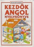 Holmes, Frank,Helen Davies  - Kezdők angol nyelvkönyve