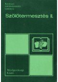 Kaiser Géza - Szőlőtermesztés II.