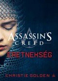 Christie Golden - Assassin's Creed: Eretnekség