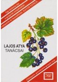 Sulyok Katalin,Szabó Lajos - Lajos atya tanácsai