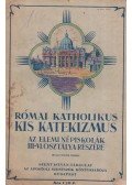  - Római katholikus kis katekizmus
