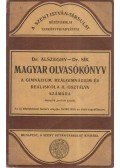 Alszeghy Zsolt,Sík Sándor - Magyar olvasókönyv a gimnázium, reálgimnázium és reáliskola II. osztálya számára