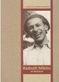 Varga Katalin - "...az égre írj, ha minden összetört!" - Radnóti Miklós és kortársai