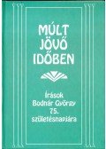 Angyalosi Gergely - Múlt jövő időben