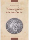 Horváth Lajos - Veresegyházi pénzeskönyv