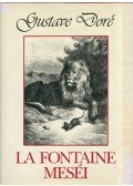 Jean De La Fontaine - La Fontaine meséi