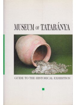 Fűrészné Molnár Anikó - Museum of Tatabánya Fűrészné Molnár Anikó - Museum of Tatabánya, Tatabánya 1998 antikvár könyv