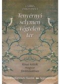Csibra Zsuzsanna - Tenyérnyi selymen végtelen tér