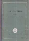Bass Emil - Vegyipari gépek I. kötet