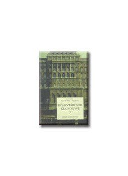 Horváth Tibor, Papp István - Könyvtárosok kézikönyve 3. - A könyvtárak rendszere Horváth Tibor, Papp István - Könyvtárosok kézikönyve 3. - A könyvtárak rendszere, null 0 antikvár könyv