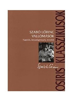 Szabó Lőrinc - Vallomások Szabó Lőrinc - Vallomások, null 0 antikvár könyv