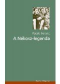 Pataki Ferenc - A Nékosz-legenda