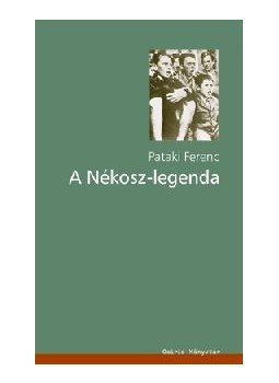 Pataki Ferenc - A Nékosz-legenda Pataki Ferenc - A Nékosz-legenda, null 0 antikvár könyv