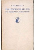 Johan Huizinga - Holländische Kultur des siebzehnten Jahrhunderts