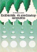 Márkus László - Erdőérték- és eredményszámítás
