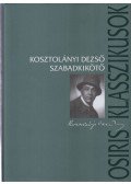 Kosztolányi Dezső - Szabadkikötő