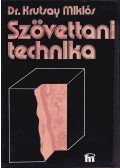 KRUTSAY MIKLÓS DR. - Szövettani technika