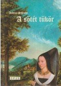 Andrea Schacht - A sötét tükör