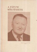 Horváth Tibor - A fátum költészete (dedikált)