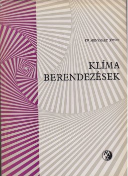 Dr. Menyhárt József - Klímaberendezések Dr. Menyhárt József - Klímaberendezések, Budapest 1967 antikvár könyv