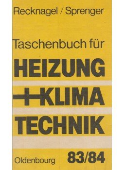 Eberhard Sprenger - Taschenbuch für Heizung und Klimatechnik Eberhard Sprenger - Taschenbuch für Heizung und Klimatechnik, München 1983 antikvár könyv