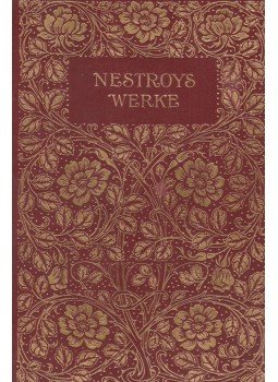 Nestroy, Johann Nepomuk - Nestroys Werke I-II. (egyben) Nestroy, Johann Nepomuk - Nestroys Werke I-II. (egyben), Berlin 0 antikvár könyv