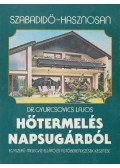 Gyurcsovics Lajos - Hőtermelés napsugárból (dedikált)