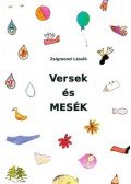 Zsigmond László - Versek és mesék