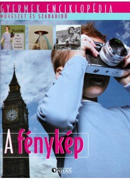  - A fénykép,  2007 antikvár könyv