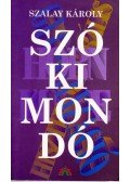 Szalay Károly - Szókimondó