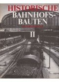 Manfred Berger - Historische Banhofsbauten II.