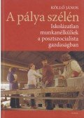 Köllő János - A pálya szélén