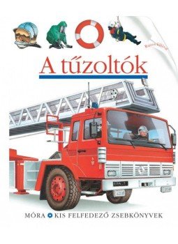 Daniel Moignot - A tűzoltók, Budapest 2012 antikvár könyv
