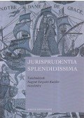 Több szerző - Jurisprudentia splendidissima