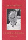Darvas Ferenc - Ő énbennem, én őbenne