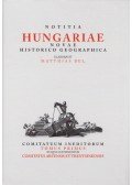 Matthias Bel - Notitia Hungariae novae historico geographica...